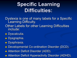 Dyslexia and the Use of Assistive Technology