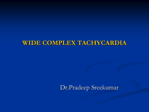 APPROACH TO WIDE QRS COMPLEX TACHYCARDIA