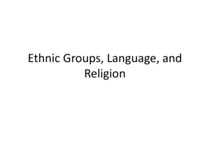 Ethnic Groups Language and Religion power point
