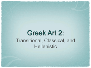 Greek Art 2: Transitional, Classical, and Hellenistic