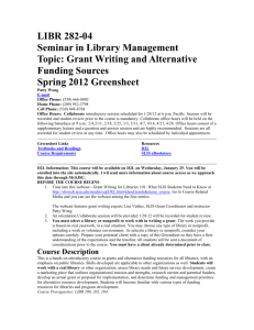LIBR 282-04 Seminar in Library Management Topic: Grant Writing