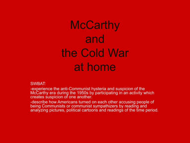 McCarthy And The Cold War At Home