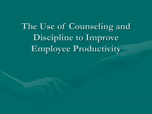 The Use of Counseling and Discipline to Improve Employee