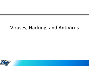 Viruses, Hacking, and Anti