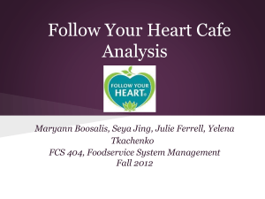 Follow Your Heart Cafe Analysis