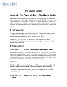 Lesson 3: The Power of Story – Worldview Basics
