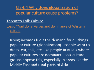 Ch 4.4 Why does globalization of popular culture cause problems?