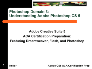 Dreamweaver Domain 3 Keller Adobe CS5 ACA