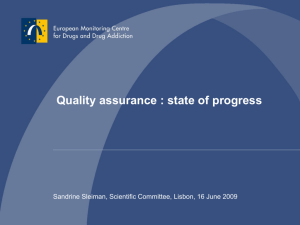 Quality assurance : state of progress - Emcdda
