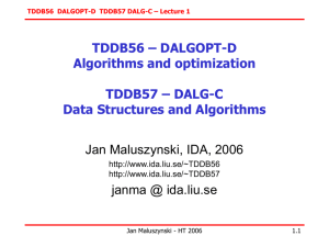 TDDB56 – DALGOPT-D Algorithms and optimization