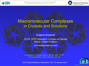 Macromolecular Complexes in Crystals and Solutions