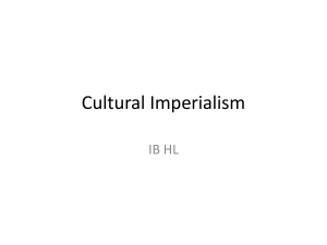 Cultural Imperialism - Geog