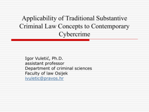 Applicability of Traditional Substantive Criminal Law Concepts to