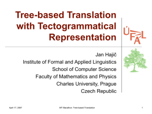 Tuesday1a-Hajic-TreeTranslation