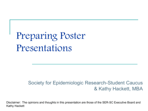 Creating Poster Presentations - Society for Epidemiologic Research