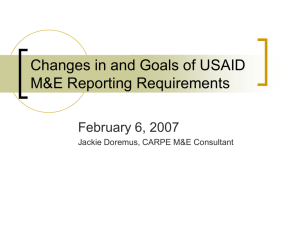 Changes in and Goals of USAID M&E Reporting Requirements