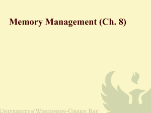 Memory Management (Ch. 8)