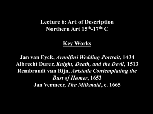 Lecture 6: Art of Description Northern Art 15 th
