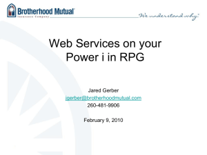 Presentation for February 2010 "Using Web Services within an RPG