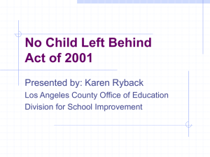 No Child Left Behind Act of 2001 - California State University, Los