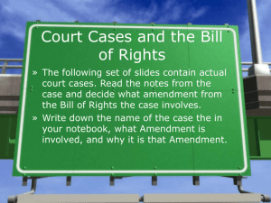 Court Cases and the Bill of Rights PowerPoint