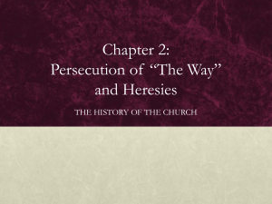 Chapter 2: Persecution of “The Way” and Heresies
