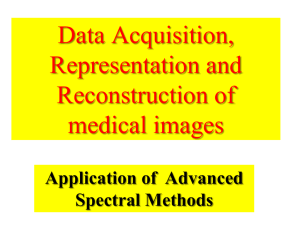 1011. Medical Imaging - acquisition and Radon Transform. ppt