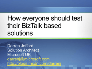 How everyone should test their BizTalk based solutions