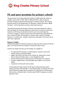 (PE) and sport in primary schools. This funding provided jointly by