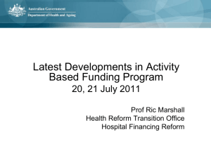 Latest Developments in Activity Based Funding Program