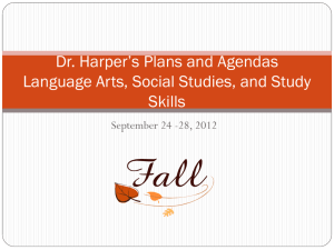 Dr. Harper*s Plans and Agendas Language Arts, Social Studies