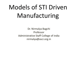 Models of STI Driven Manufacturing by Dr. Nirmalya Bagchi