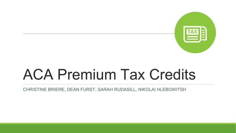 What Is A Premium Tax Credit And How Does It Work