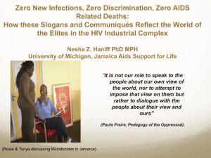 Zero New Infections, Zero Discrimination, Zero AIDS Related Deaths