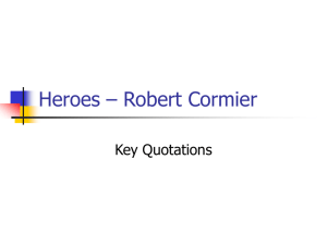 Heroes – Robert Cormier - Royton and Crompton School