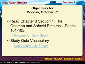 The Ottoman and Safavid Empires Section 1 New Asian Empire