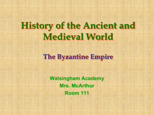 Byzantine Empire - Walsingham Academy