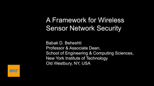 Babak Beheshti (A Framework for Wireless Sensor Network Security)