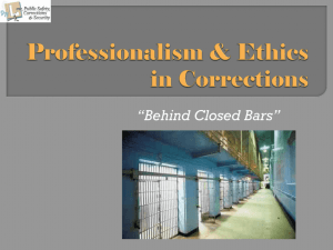 Professionalism & Ethics in Corrections