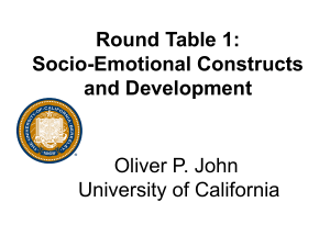 Round Table 1: Socio-Emotional Constructs and Development