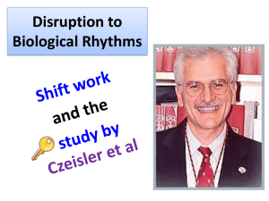 Shift work & Czeisler