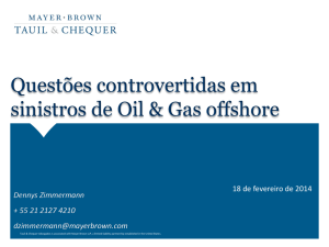 Questões controvertidas em sinistros de Oil & Gas
