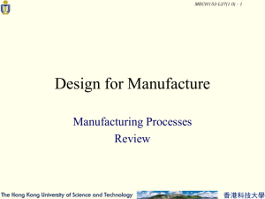 L27 - Manufacturing Processes Review
