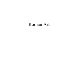 Chapter 10 Roman Art
