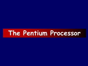 The Pentium Processor