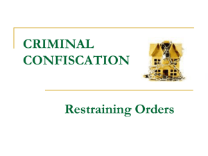 CRIMINAL CONFISCATION Restraining Orders
