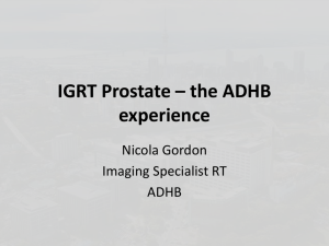 IGRT Prostate * the ADHB experience