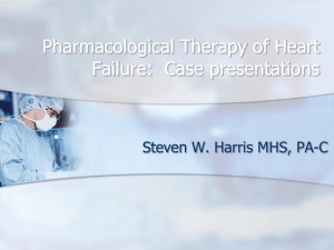 Pharmacological Therapy of Heart Failure: Case presentations