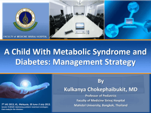 A Child With Metabolic Syndrome and Diabetes