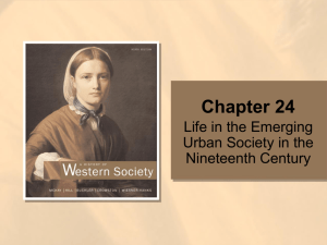 Life in the Emerging Urban Society in the Nineteenth Century